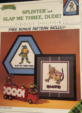 9005    SPLINTER AND SLAP ME THREE, DUDE!   -    TEEN AGE MUTANT NINJA