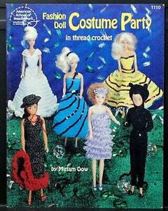 Fashion Doll Costume Party in Thread Crochet ASN #1110