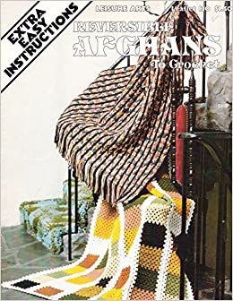 Reversible Afghans To Crochet Leaflet 130