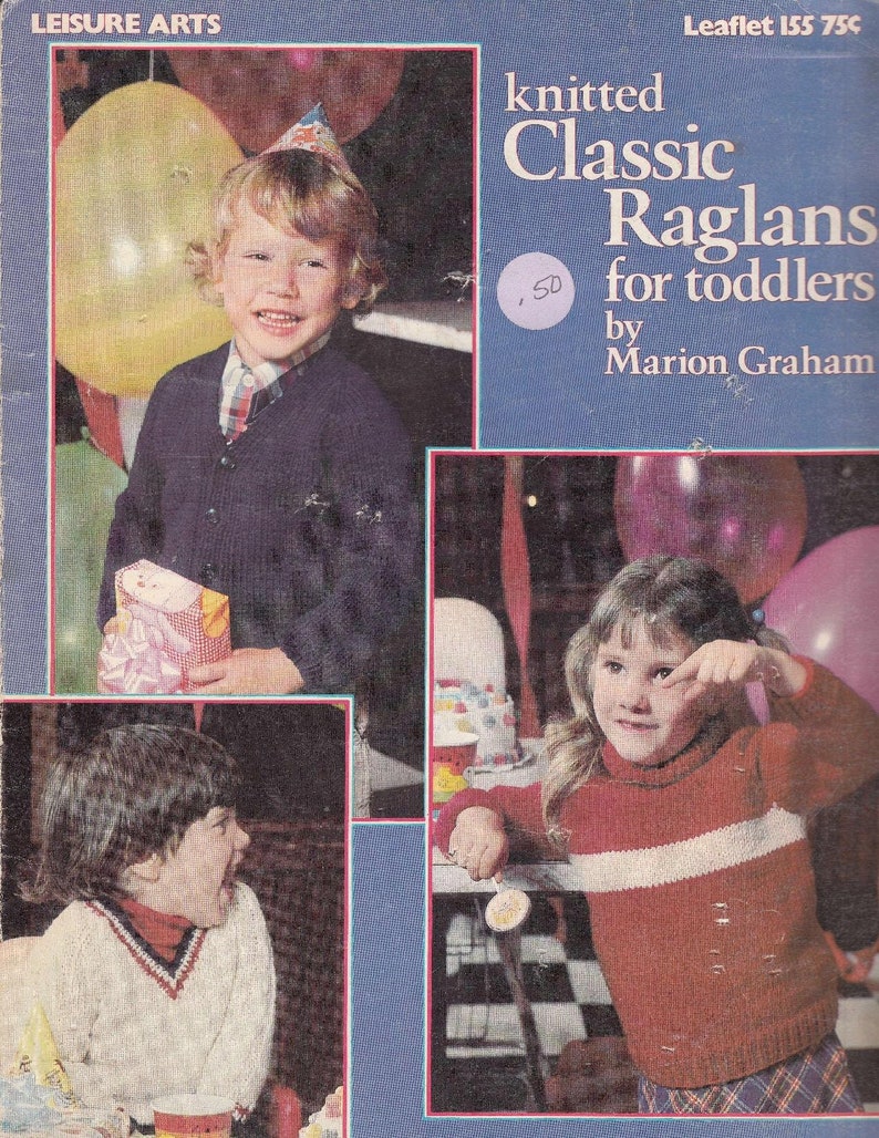 Knitted Classic Raglans for Toddlers Leaflet 155