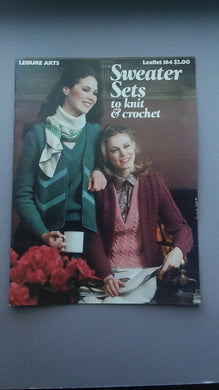 Sweater Sets To Knit & Crochet Leaflet 164