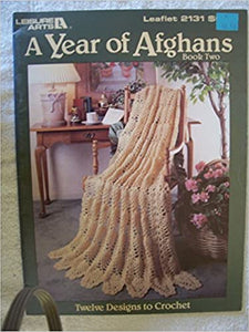 A Year of Afghans Book 2  Leisure Arts Leaflet 2131