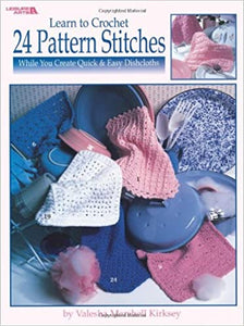 Learn To Crochet 24 Pattern Stitches Leisure Arts Leaflet 2887