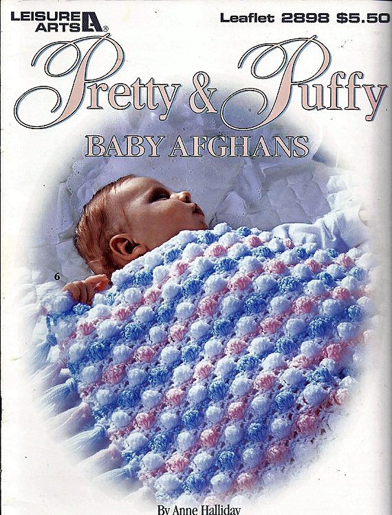 Pretty & Puffy Baby Afghans Leisure Arts Leaflet 2898