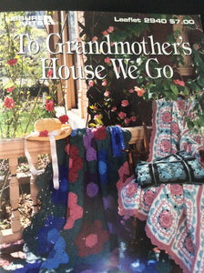 To Grandmother's House We Go Leisure Arts Leaflet 2940