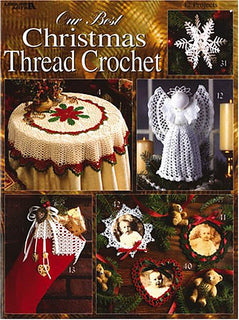 Our Best Christmas Thread Crochet Leisure Arts Leaflet 2941