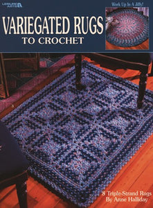 Variegated Rugs To Crochet Leisure Arts Leaflet 2992