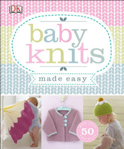 Baby Knits Made Easy