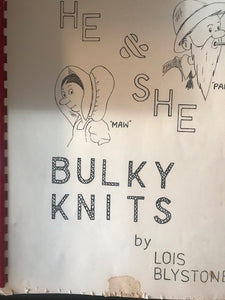 He & She Bulky Knits  by Lois Blystone