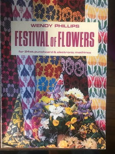 Wendy Phillips Festival of Flowers  For Knitting Machines