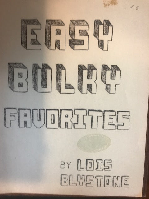 Easy Bulky Favorites by Lois Blystone