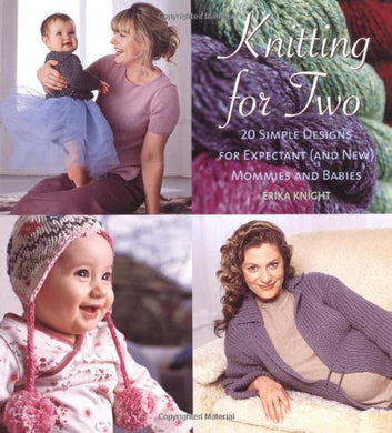 KNITTING FOR TWO BY ERICA KNIGHT