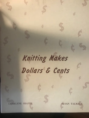 Knitting Makes Dollars and Cents by Susan Talmage