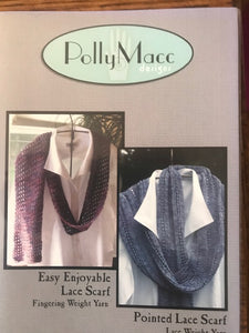 Easy Enjoyable Lace Scarf and Pointed Lace Scarf  by Polly Macc