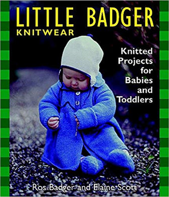 Little Badger Knitwear by Ros Badger and Elaine Scott