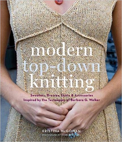 Modern Top-Down Knitting by Kristina McGowan