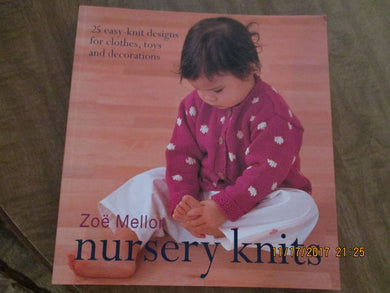 Nursery Knits  by Zoe Mellor