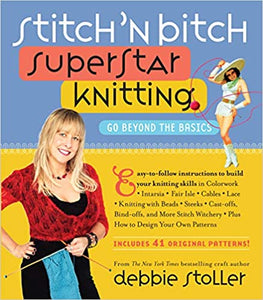 Stitch " Bitch SUPERSTAR KNITTING
