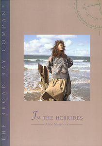 In the Hebrides by Alice Starmore